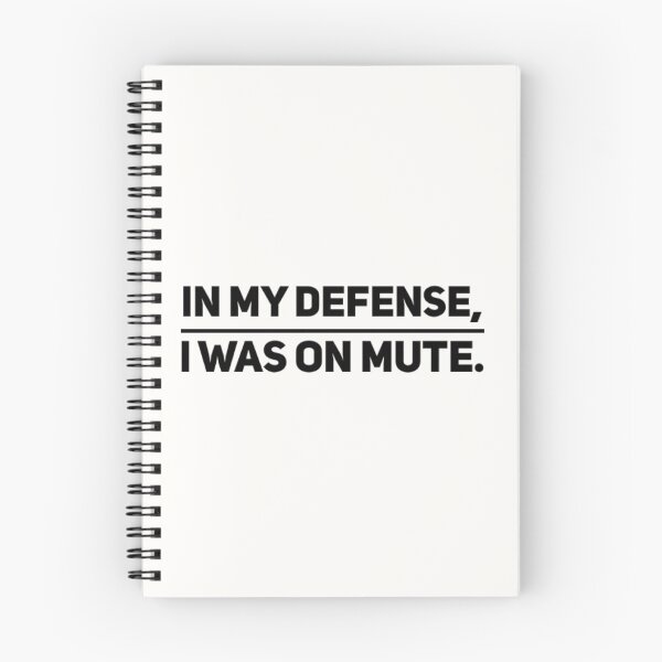 Item preview, In My Defense, I was on mute. Black Text designed and sold by MerciMe.