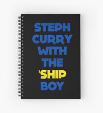 STEPH CURRY WITH THE 'SHIP BOY Spiral Notebook