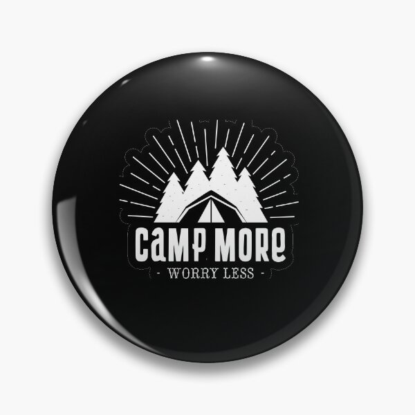 Item preview, camp more worry less designed and sold by CreationFirm.