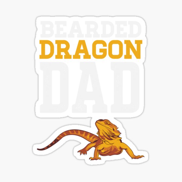 Bearded Dragon Dad Kid Girls Boys Owner Sticker