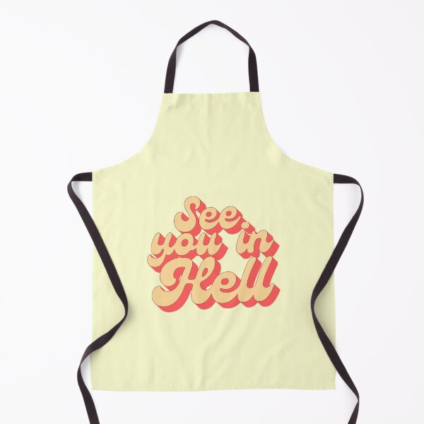 Item preview, See You In Hell Sarcastic Teen Funny designed and sold by thefrshmachine.