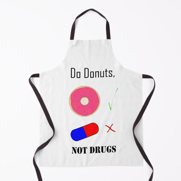 Item preview, Do Donuts, Not Drugs designed and sold by Wendy Steinberg Artist.