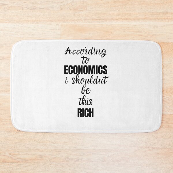 Item preview, Economics fun quote - Rich designed and sold by Achidesign.