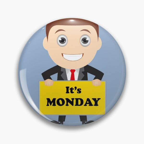 Item preview, "It's Monday" funny character designed and sold by RedManzanas.