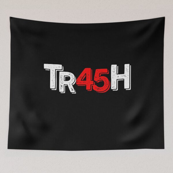 Item preview, TR45H TRUMP designed and sold by Quadghouls.