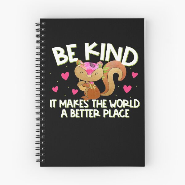 Item preview, Be Kind It Makes the World a Better Place Squirrel Kindness designed and sold by creative321.