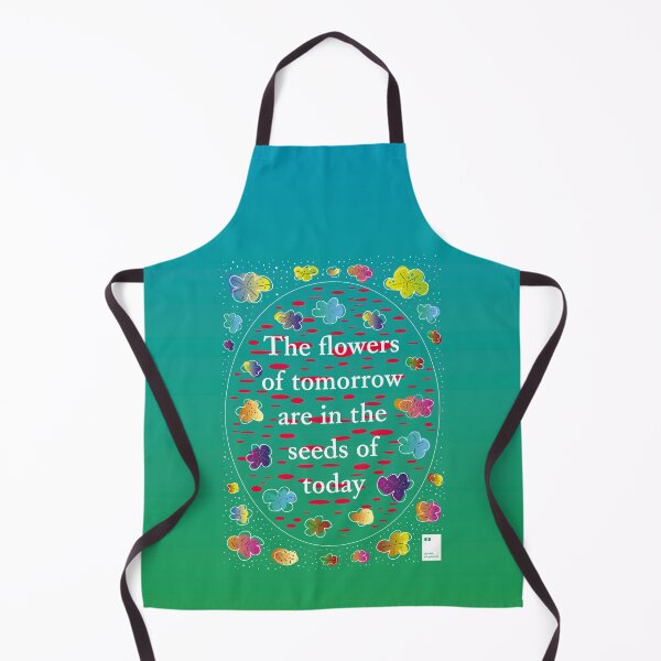 Item preview, The flowers of tomorrow are in the seeds of today designed and sold by quotesonposters.