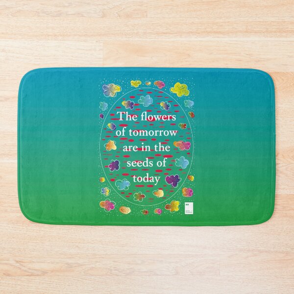 Item preview, The flowers of tomorrow are in the seeds of today designed and sold by quotesonposters.
