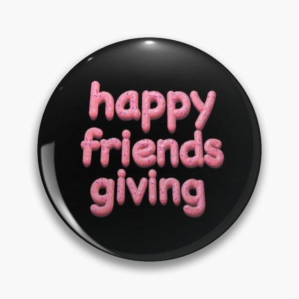 Item preview, Happy Friendsgiving Pink Donuts designed and sold by WordsmithNerd.