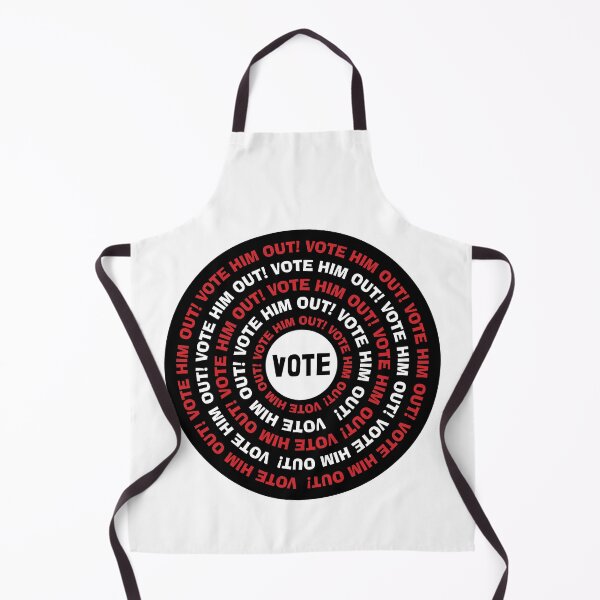 Item preview, Vote Him Out! - Vote Black, White and Red designed and sold by Neil Feigeles.