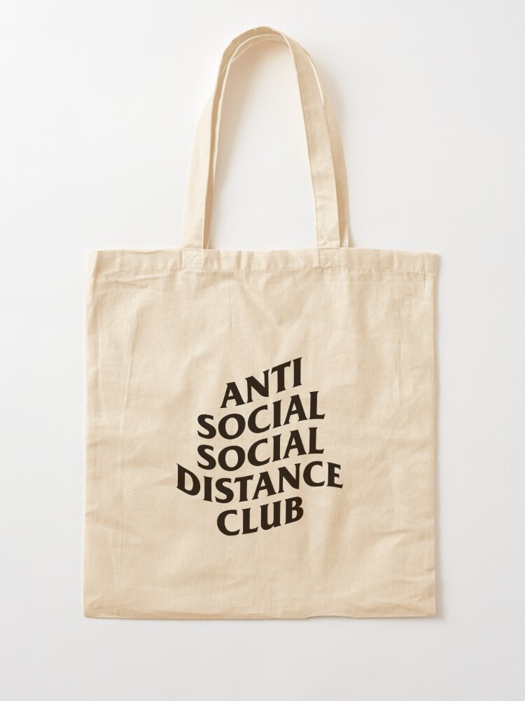 anti social social distance club | Tote Bag