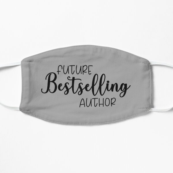 future bestselling author,future best selling author Flat Mask