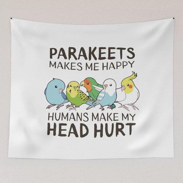 Item preview, Parakeet Lover Funny Quote Art designed and sold by MrEddie10.