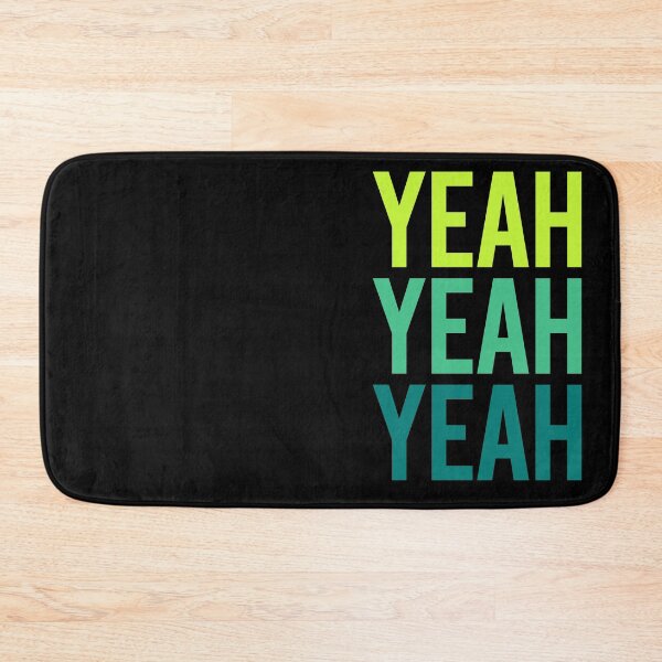 Item preview, Yeah Yeah Yeah designed and sold by maijimenez.