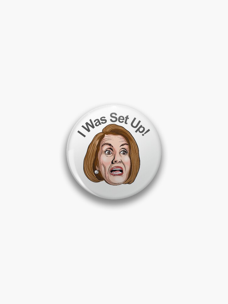 Thumbnail 1 of 3, Pin, Nancy I was Set Up Button WTFBrahh designed and sold by WTFBrahh.