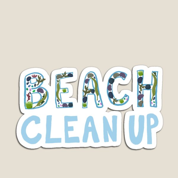Item preview, Beach Clean Up designed and sold by Squiddllr.