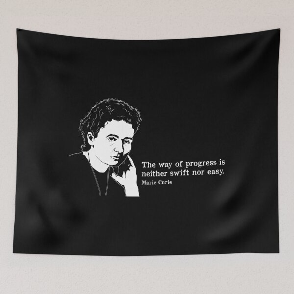 Item preview, Way Of Progress Quote Girls In STEM Marie Curie product designed and sold by jakehughes2015.