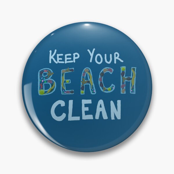 Item preview, Keep Your Beach Clean designed and sold by Squiddllr.