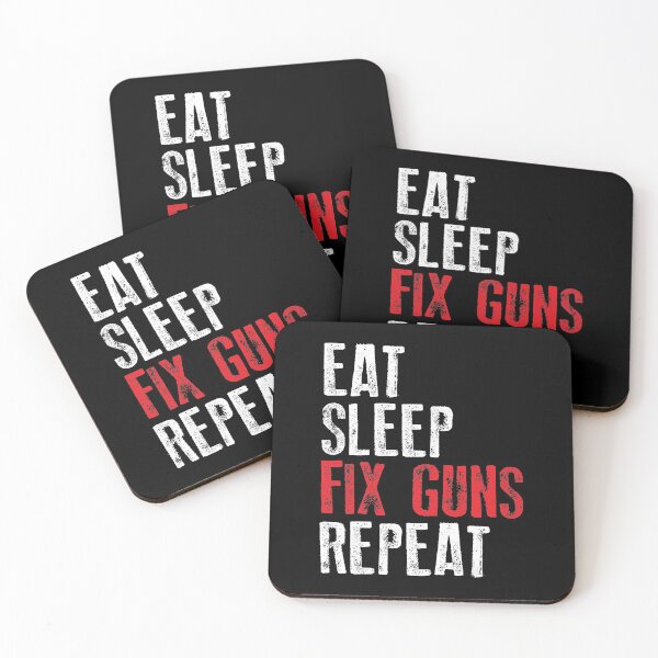 Item preview, Eat Sleep Fix Guns Repeat Maker Gunsmith design designed and sold by jakehughes2015.