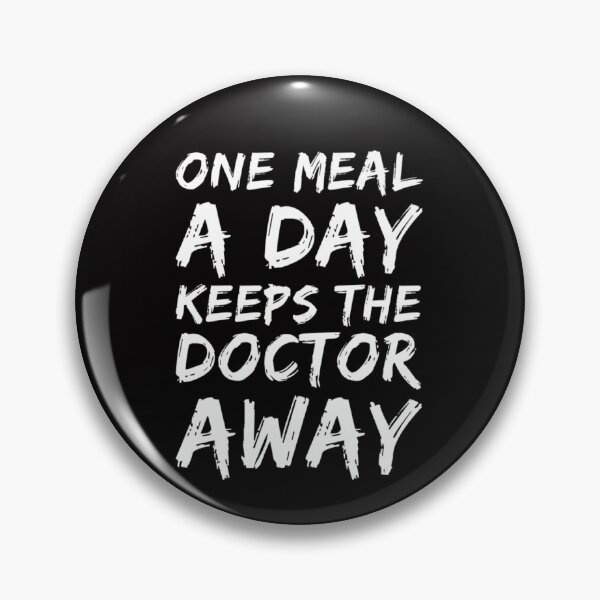 Item preview, One Meal A Day Keeps The Doctor Away  designed and sold by Elena's Shop.