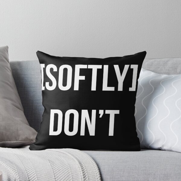 Item preview, [softly] don't  designed and sold by Alexia Braga.