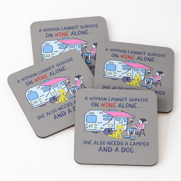 Item preview, A woman cannot survive on wine alone she also need a camper and a dog  designed and sold by TamarasRogers.