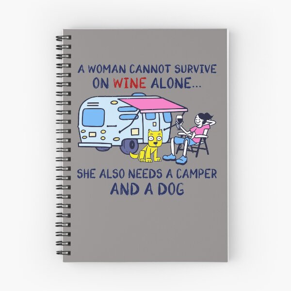 Item preview, A woman cannot survive on wine alone she also need a camper and a dog  designed and sold by TamarasRogers.
