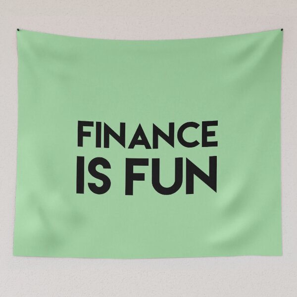 Item preview, Finance Is Fun designed and sold by So Witcasm ?.
