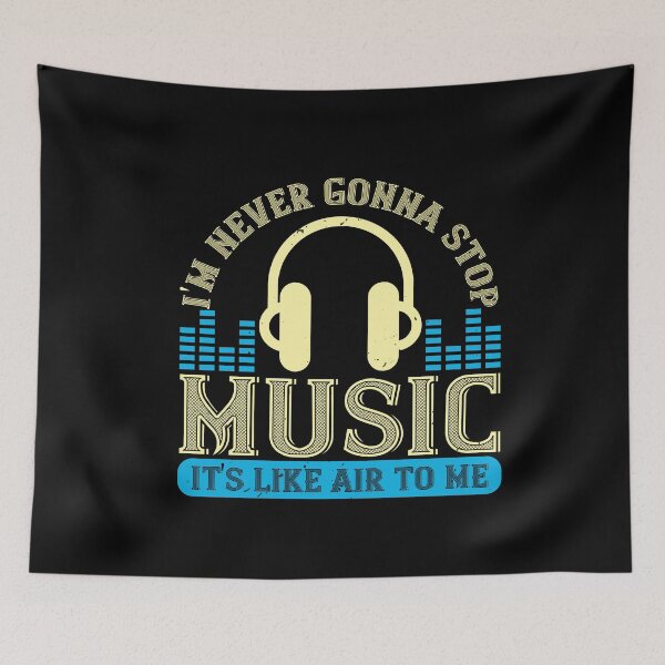 Item preview, Never Gonna Stop Music It's Like Air designed and sold by teamph.