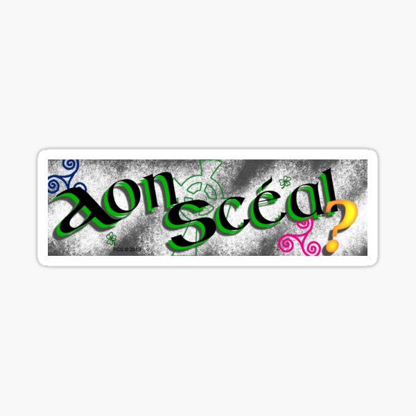 Aon Scéal? Sticker