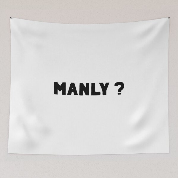 Item preview, Manly? designed and sold by mistersandell.
