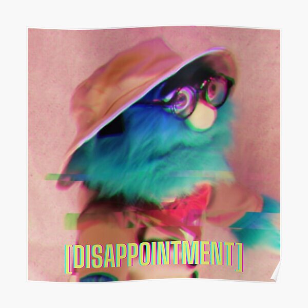 "Puppet History Professor Disappointment" Poster for Sale by