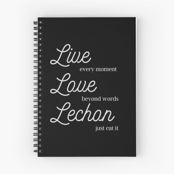 Item preview, Live every moment, Love beyond words, Lechon just eat it designed and sold by JayOdj.