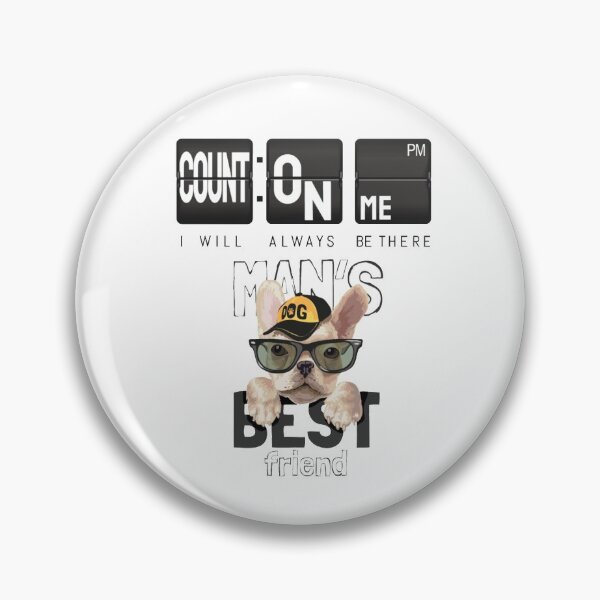 Item preview, Count On Me Man Best Friend designed and sold by darknessjeff86.