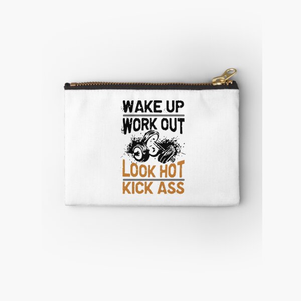 Item preview, Wake up Work out Look hot Kick ass designed and sold by Zmunki.