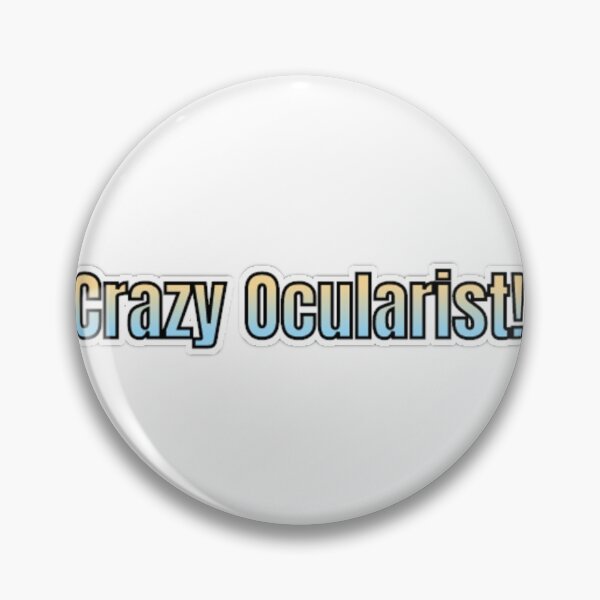 Item preview, Crazy Ocularist designed and sold by Info Bites.