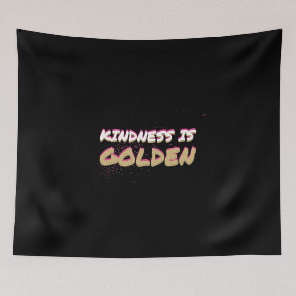 Item preview, KINDNESS IS GOLDEN designed and sold by YourEssentials.