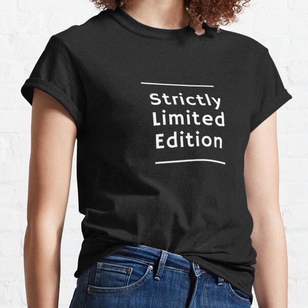 limited run t shirts