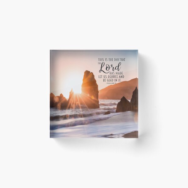 This is the day the Lord has Made Acrylic Block