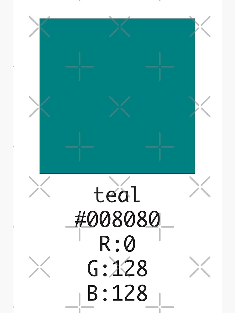 teal-hex-and-rgb-code-poster-by-number3art-redbubble