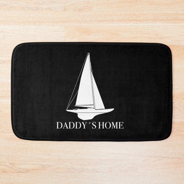 Item preview, Dad sailboat daddy's home by boat on vacation designed and sold by emm-j.