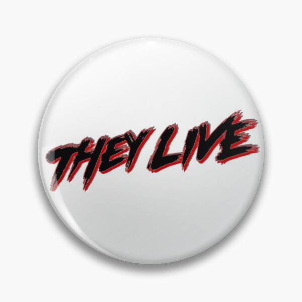 Item preview, They Live  designed and sold by SlumberjackEnt.