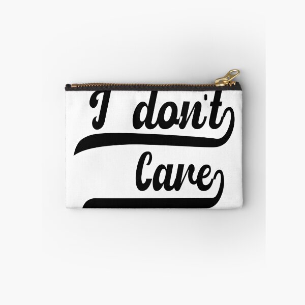 Item preview, I Don't Care designed and sold by aventi24.