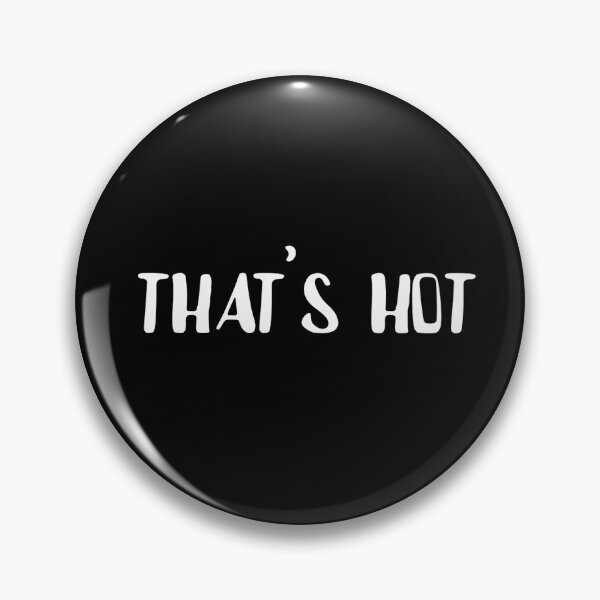 Item preview, That's hot designed and sold by byemihai.