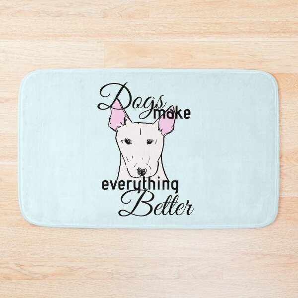 Item preview, Dogs make everything better designed and sold by NinaBetterNot.