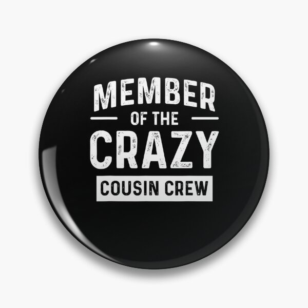 Item preview, Cousin Crew designed and sold by RosaMapes.