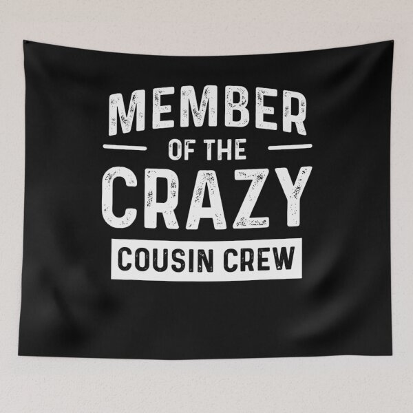 Item preview, Cousin Crew designed and sold by RosaMapes.