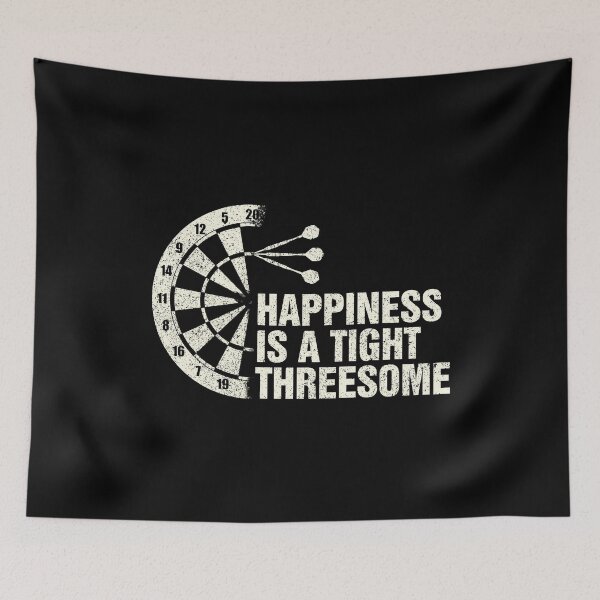 Item preview, Happiness Is A Tight Threesome I Triple 20 Dart designed and sold by Amazing Designs.