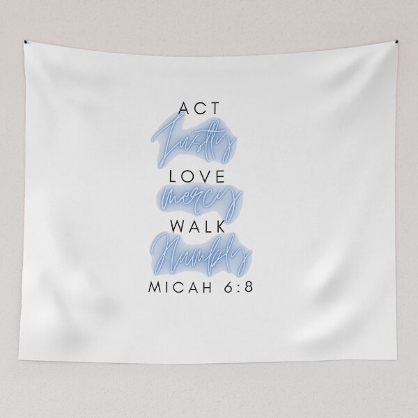Item preview, Act justly  love mercy walk humbly Micah 6 8, Bible verse, Bible quotes, christian quote designed and sold by T. MINISTRY.