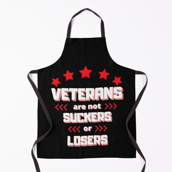 Item preview, Veterans are not suckers or losers designed and sold by Diamaber.